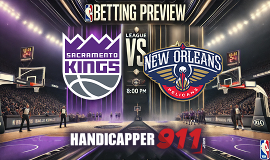 NBA Betting Consensus Sacramento Kings vs New Orleans Pelicans | Top Stories by Handicapper911.com