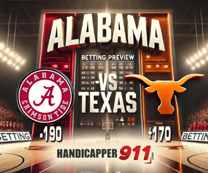 NCAAB Betting Previews Alabama Crimson Tide vs Texas Longhorns