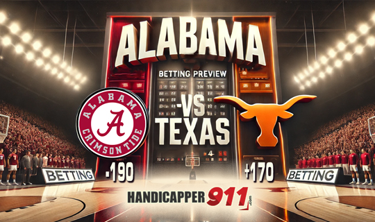 NCAAB Betting Previews Alabama Crimson Tide vs Texas Longhorns | Top Stories by Handicapper911.com