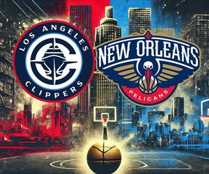 NBA Betting Preview Los Angeles Clippers vs New Orleans Pelicans